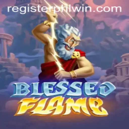 Exploring the Mystic World of BlessedFlame: A Journey into the Game with PHLWin